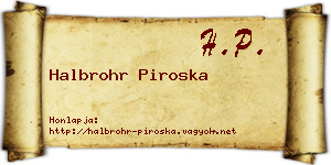 Halbrohr Piroska névjegykártya